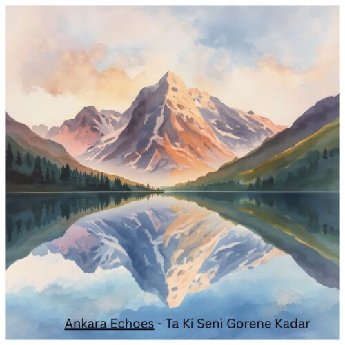 دانلود آهنگ Ankara Echoes تا کی سنی گورنع کادار دانلود آهنگ Ankara Echoes تا کی سنی گورنع کادار